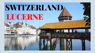 Switzerland  The city of Lucerne in one day through my eyes  Lucerne attractions [upl. by Aurilia]