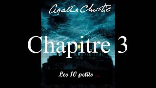 les 10 Agatha Christie  chap 3 4 et 5 livre audio [upl. by Askwith]