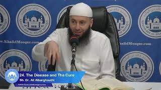 The Disease and the Cure 24 Sin Wipes Out Barakah from Your Life Incomplete but higher quality [upl. by Whale]