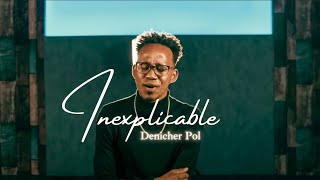 Denicher Pol  Inexplicable quotLETRASquot [upl. by Assirroc]