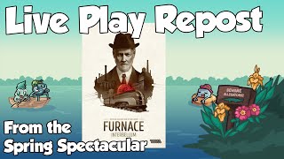 Furnace Interbellum Live Play [upl. by Davidde]