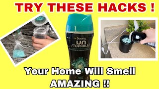 DOWNY UNSTOPPABLES How to make your home smell AMAZING YOU HAVE TO TRY THESE HACKS [upl. by Aloivaf]