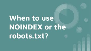 When to use NOINDEX or the Robotstxt  Noindex Vs Robotstxt googlebot [upl. by Adiol]