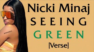 Nicki Minaj  Seeing Green Verse  Lyrics i amthetsar in any room i standinstandout soloverse [upl. by Animrac197]