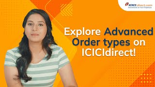 Advanced Order types – Explained [upl. by Sev]