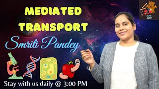 Mediated Transport  The Fundamental Unit of Life  CBSE Class 9  Smriti Pandey [upl. by Mcclary]