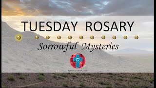 Tuesday Rosary • Sorrowful Mysteries of the Rosary 💜 Dawn in the Desert [upl. by Buatti]