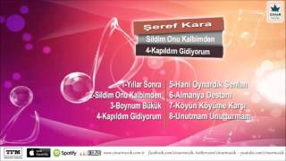 Şeref Kara  Kapıldım Gidiyorum [upl. by Jeana]