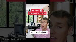 Best Brokerage Accounts My top 3 favorite to open an investment account with today 🌱📈 howtoinvest [upl. by Llemart]