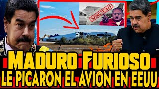 🔴 MADURO ARDIDO POR QUE LE PASARON LA MOTOSIERRA AL AVIÓN DE EMTRASUR EN NORTEAMÉRICA [upl. by Chui]