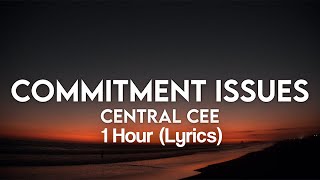 Central Cee  Commitment Issues Lyrics 1 Hour [upl. by Enahc]