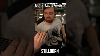 BLACK LABEL SOCIETY  Stillborn  Guitar Cover shorts music guitar [upl. by Arramas]