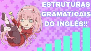 6 Estruturas Gramaticais Mais Usadas No Inglês [upl. by Hewie620]