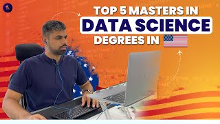 Top 5 Data Science Programs in the USA  Fall 2024  MS in USA 🇺🇸 [upl. by Riana895]