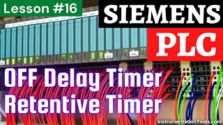 What is OFF Delay Timer and Retentive Timer in PLC  Siemens Training Course [upl. by Philipp]