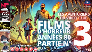 Les films dhorreur des années 80  3ème et dernière partie feat nerdypictures57 [upl. by Nani]