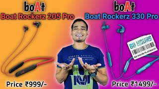 Boat Rockerz 330 Pro vs Boat Rockerz 205 Pro  60H Playback and Dual Pairing  Best Neckband for You [upl. by Ezmeralda]