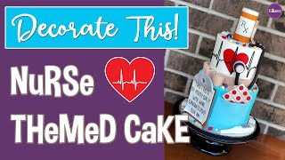 Decorate With Me  Nurse Themed Cake [upl. by Essie]