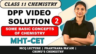 CHIMUS CHEMISTRY DPP VIDEO SOLUTION  SOME BASIC CONCEPT OF CHEMISTRY  CLASS 11  MHTCET [upl. by Zobkiw952]