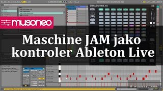 Maschine JAM Ableton Live Template [upl. by Enyaw517]