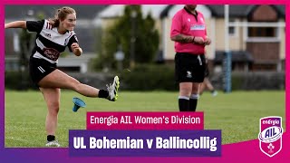 UL Bohemian v Ballincollig  EnergiaAIL Highlights Womens Div 1 Rd 5 [upl. by Fitzgerald479]