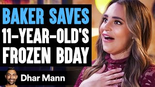 BAKER SAVES 11YearOlds FROZEN BIRTHDAY Ft Rosanna Pansino  Dhar Mann [upl. by Spada624]