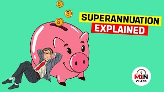 What is Superannuation   Superannuation Australia explained in detail [upl. by Grissel]