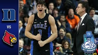 Duke vs Louisville 2017 ACC Basketball Tournament Highlights [upl. by Holcomb]