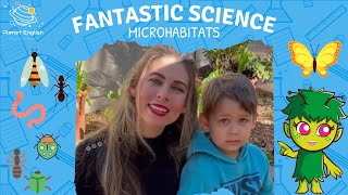 Microhabitats  Easy Kids Science [upl. by Carrick]