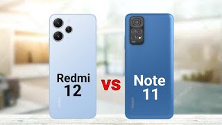 Redmi 12 vs Redmi Note 11 [upl. by Ran]