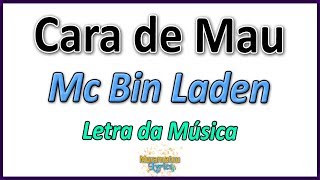 Mc Bin Laden  Cara de Mau  Letra [upl. by Refinnej]