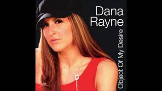 Dana Rayne  Object Of My Desire Valentin Radio Edit [upl. by Enitsua]