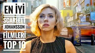 En İyi Scarlett Johansson Filmleri Top 10 [upl. by Lali]