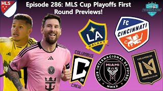 MLS Cup Playoffs First Round Previews and Predictions Episode 286 MLS MLSCup mlscupplayoffs [upl. by Ladnyk]