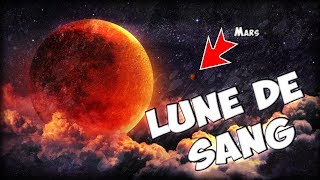 Lune de sang  Mars plus grosse que la Lune [upl. by Nageet294]