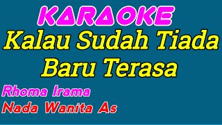 Kehilangan  Rhoma Irama  Karaoke Dangdut  Nada Wanita [upl. by Frymire]