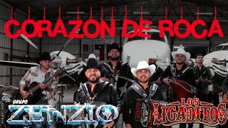 Grupo Zenzio  Corazon De Roca FT Los Ligaditos [upl. by Behah802]