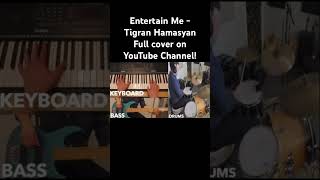 TIGRAN HAMASYAN  ENTERTAIN ME  COVER [upl. by Eyde967]