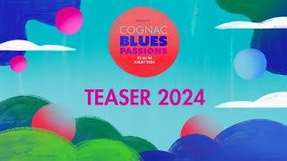 Teaser du festival Cognac Blues Passions 2024  Retrouvez Deep Purple Gloria Gaynor Pretenders [upl. by Gasper]