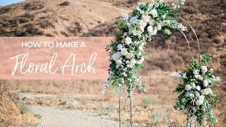 DIY Floral Wedding Arch [upl. by Driscoll]