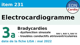 231  Electrocardiogramme ECG  Partie 3a  Bradycardies  dysfonction sinusale et BAV [upl. by Erl]