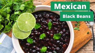 Mexican Black Beans  Mexican Black Beans Instant Pot  Mexican Black Beans from scratch [upl. by Acilejna645]