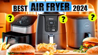 Best Air Fryer 2024  The Only Review Youll Need [upl. by Enra]