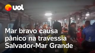 Ondas fortes deixam passageiros em pânico na travessia SalvadorMar Grande veja vídeo [upl. by Durrell932]