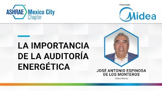 La importancia de la auditoría energética  Sesión Técnica 18 Octubre [upl. by Gundry781]