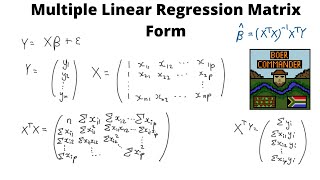 Matrix Form Multiple Linear Regression MLR [upl. by Llenor]