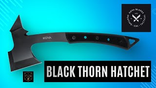 Kova Black Thorn Hatchet [upl. by Ezara241]