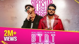 BTDT Been There Done That  Official Visualizer  Bilal Saeed Talha Anjum punjabisong1080PHD [upl. by Radman941]