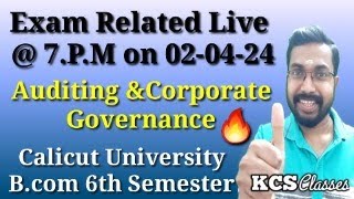 Exam Related Live Auditing and Corporate Governance Quick Revision Calicut University Bcom6thSem [upl. by Riesman717]