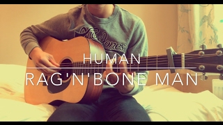 Human  RagnBone Man  FREE TABS Fingerstyle Guitar Cover [upl. by Danit]